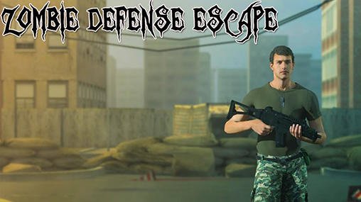 download Zombie defense: Escape apk